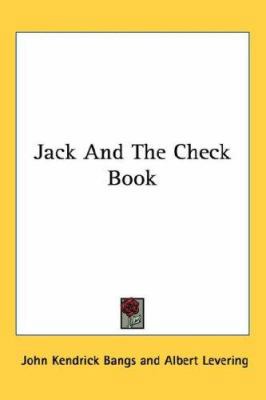 Jack And The Check Book 0548434018 Book Cover