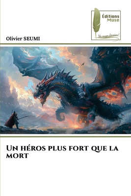 Un héros plus fort que la mort [French] 6138264134 Book Cover