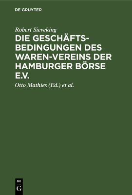 Die Geschäftsbedingungen des Waren-Vereins der ... [German] 3111157881 Book Cover