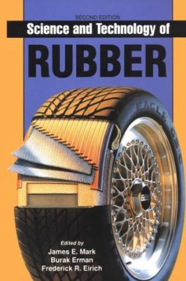 Science and Technology of Rubber 0124725252 Book Cover