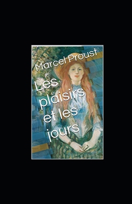 Les plaisirs et les jours Annot? [French] B09SNV7RB7 Book Cover