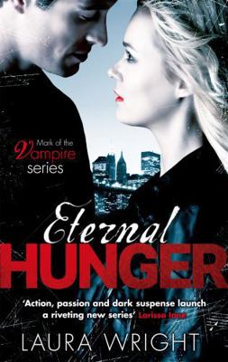 Eternal Hunger (Mark of the Vampire) 0749956283 Book Cover