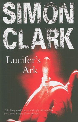 Lucifer's Ark 1847510396 Book Cover