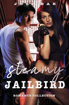 Steamy Jailbird Romance Collection 1925988805 Book Cover