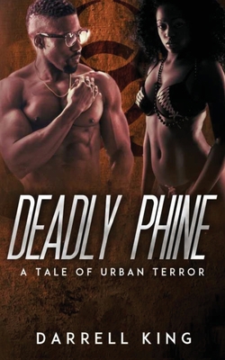 Deadly Phine: A Tale of Urban Terror 1733221395 Book Cover