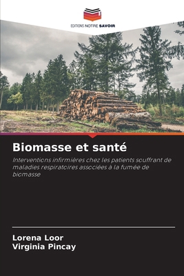 Biomasse et santé [French] 620812039X Book Cover