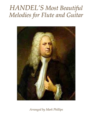 Handel's Most Beautiful Melodies for Flute and ... 1985371642 Book Cover