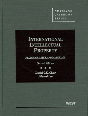 International Intellectual Property: Problems, ... 0314207627 Book Cover