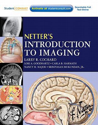 Netter's Introduction to Imaging [With Web Access] 1437707599 Book Cover