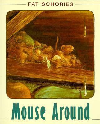 Mouse Around 0374454140 Book Cover