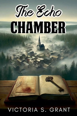 The Echo Chamber B0D3T3R5TF Book Cover