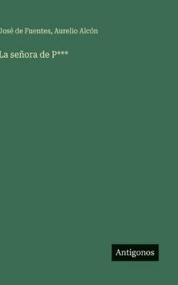 La señora de P*** [Spanish] 3563583951 Book Cover
