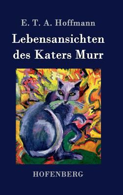 Lebensansichten des Katers Murr [German] 3843035830 Book Cover