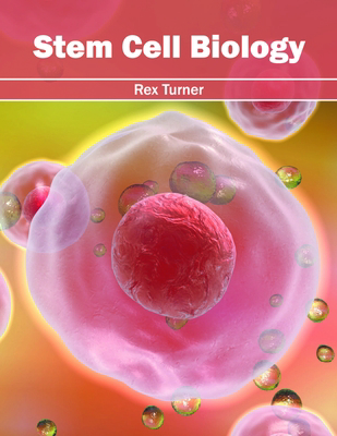 Stem Cell Biology 1632414171 Book Cover