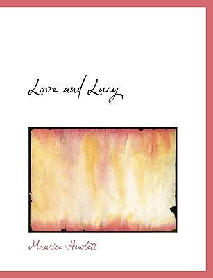 Love and Lucy [Large Print] 111531338X Book Cover