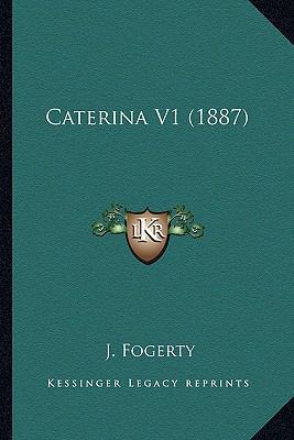 Caterina V1 (1887) 1166608255 Book Cover