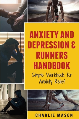 Anxiety And Depression & Runners Handbook 1913540596 Book Cover