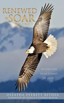 Renewed to Soar! Inspiration from Summit of Lig... 1622304942 Book Cover