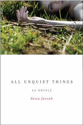 All Unquiet Things 0385738358 Book Cover