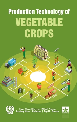 Production Technology of Vegetable Crops 9359191701 Book Cover