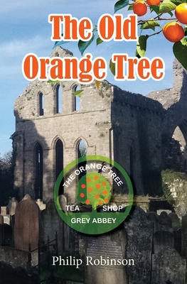 The Old Orange Tree 1838454926 Book Cover