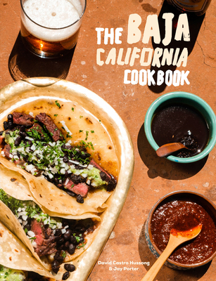 The Baja California Cookbook: Exploring the Goo... 0399582835 Book Cover