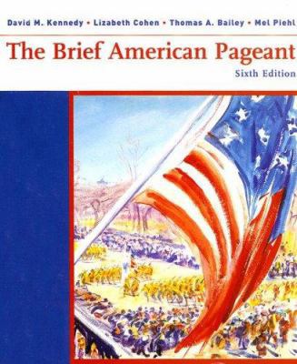 The Brief American Pageant: A History of the Re... 0618332685 Book Cover