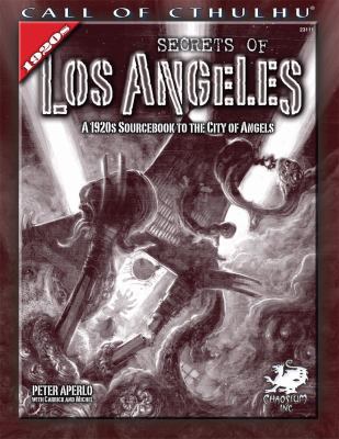 Secrets of Los Angeles: A 1920s Sourcebook to t... 1568822138 Book Cover