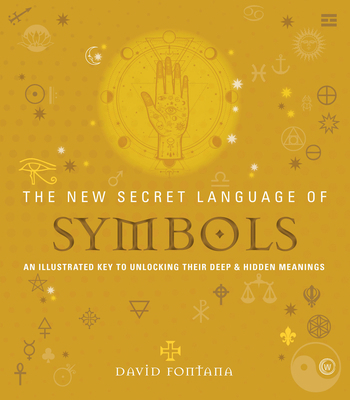 The New Secret Language of Symbols: An Illustra... 1786782278 Book Cover