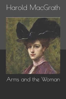 Arms and the Woman B07Y4KVJJ7 Book Cover