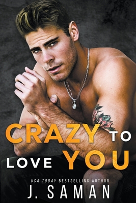 Crazy to Love You B09BGLVKVN Book Cover