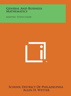 General and Business Mathematics: Adapted, Tent... 1258802201 Book Cover