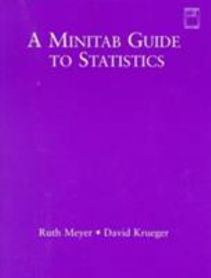 A Minitab Guide to Statistics [With *] 0137842325 Book Cover