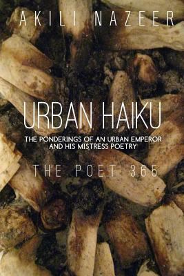 Urban Haiku: Ponderings of an Urban Emperor & H... 1979382867 Book Cover