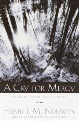 A Cry for Mercy 0385175086 Book Cover