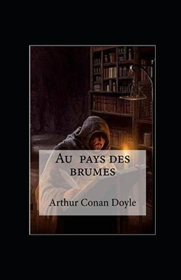 Au pays des brumes illustrée (French Edition) [French] B08RB89664 Book Cover
