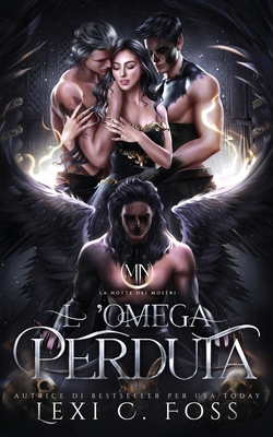 L'omega perduta: La Notte dei Mostri [Italian] 1685303641 Book Cover