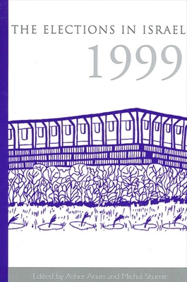 The Elections in Israel 1999 0791453162 Book Cover