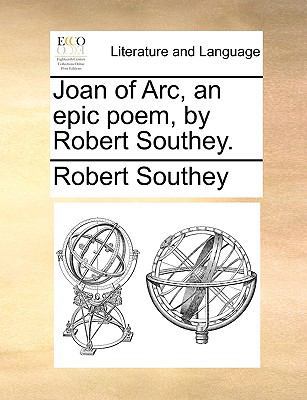 Joan of Arc, an Epic Poem, by Robert Southey. 1140830236 Book Cover
