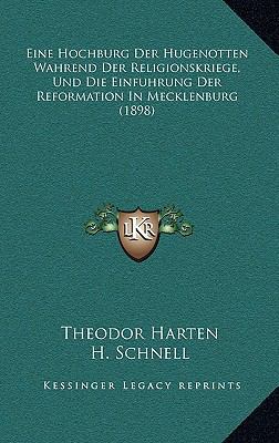 Eine Hochburg Der Hugenotten Wahrend Der Religi... [German] 1167758331 Book Cover