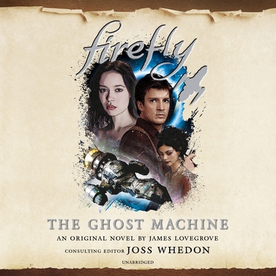 Firefly: The Ghost Machine Lib/E 1094100862 Book Cover
