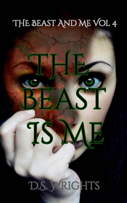 The Beast Is Me 1537416251 Book Cover