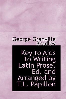 Key to AIDS to Writing Latin Prose, Ed. and Arr... 1110113919 Book Cover
