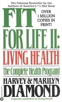 Fit for Life II: Living Healthy 0446358754 Book Cover