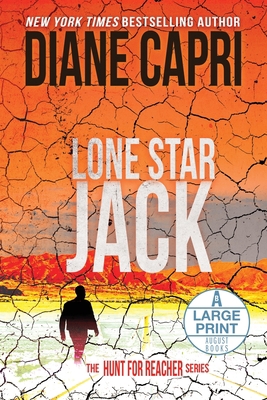 Lone Star Jack Large Print Edition: The Hunt fo... [Large Print] 194263370X Book Cover