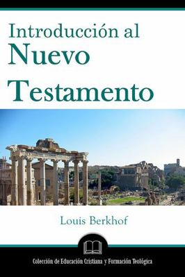 Introducción al Nuevo Testamento (Spanish Edition) [Spanish] 1953911110 Book Cover