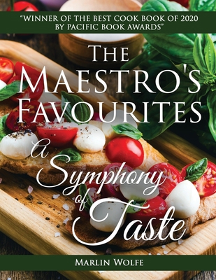 The Maestro'S Favourites: A Symphony of Taste: ... 1955070199 Book Cover