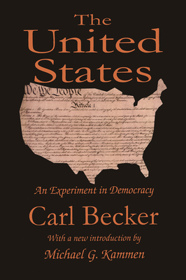 The United States: An Experiment in Democracy 0765806371 Book Cover