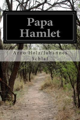 Papa Hamlet [German] 1500982067 Book Cover