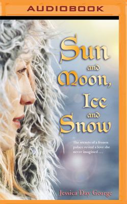 Sun and Moon, Ice and Snow 1531881289 Book Cover